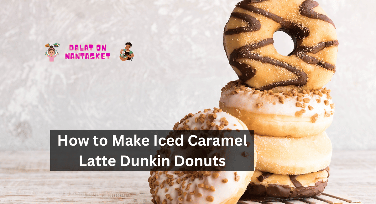 How to Make Iced Caramel Latte Dunkin Donuts