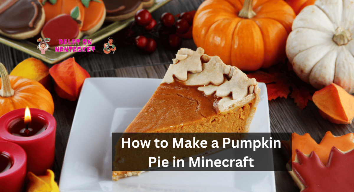 How to Make a Pumpkin Pie in Minecraft